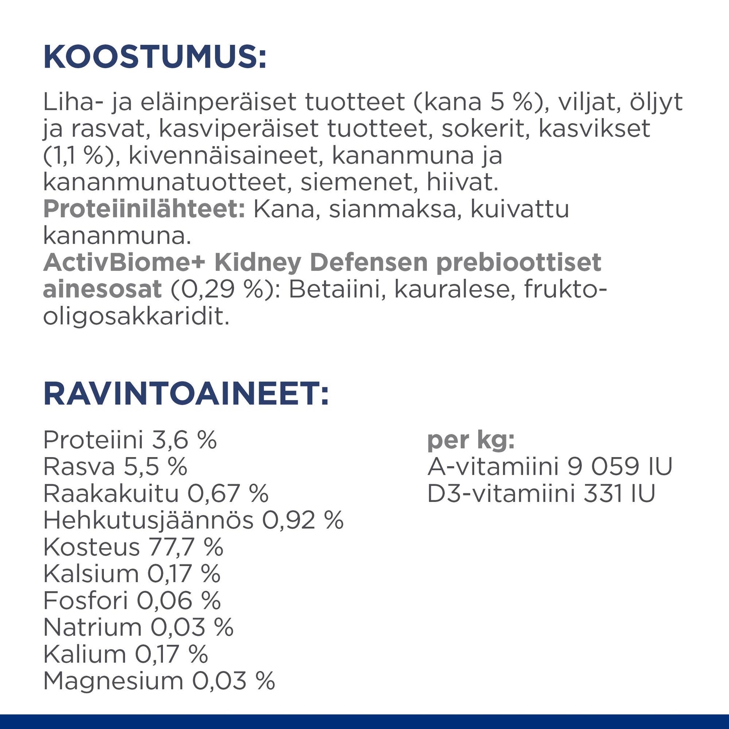 Hill's PRESCRIPTION DIET k/d muhennos koirille - kana & kasvikset 12x354g - Ingredient Panel