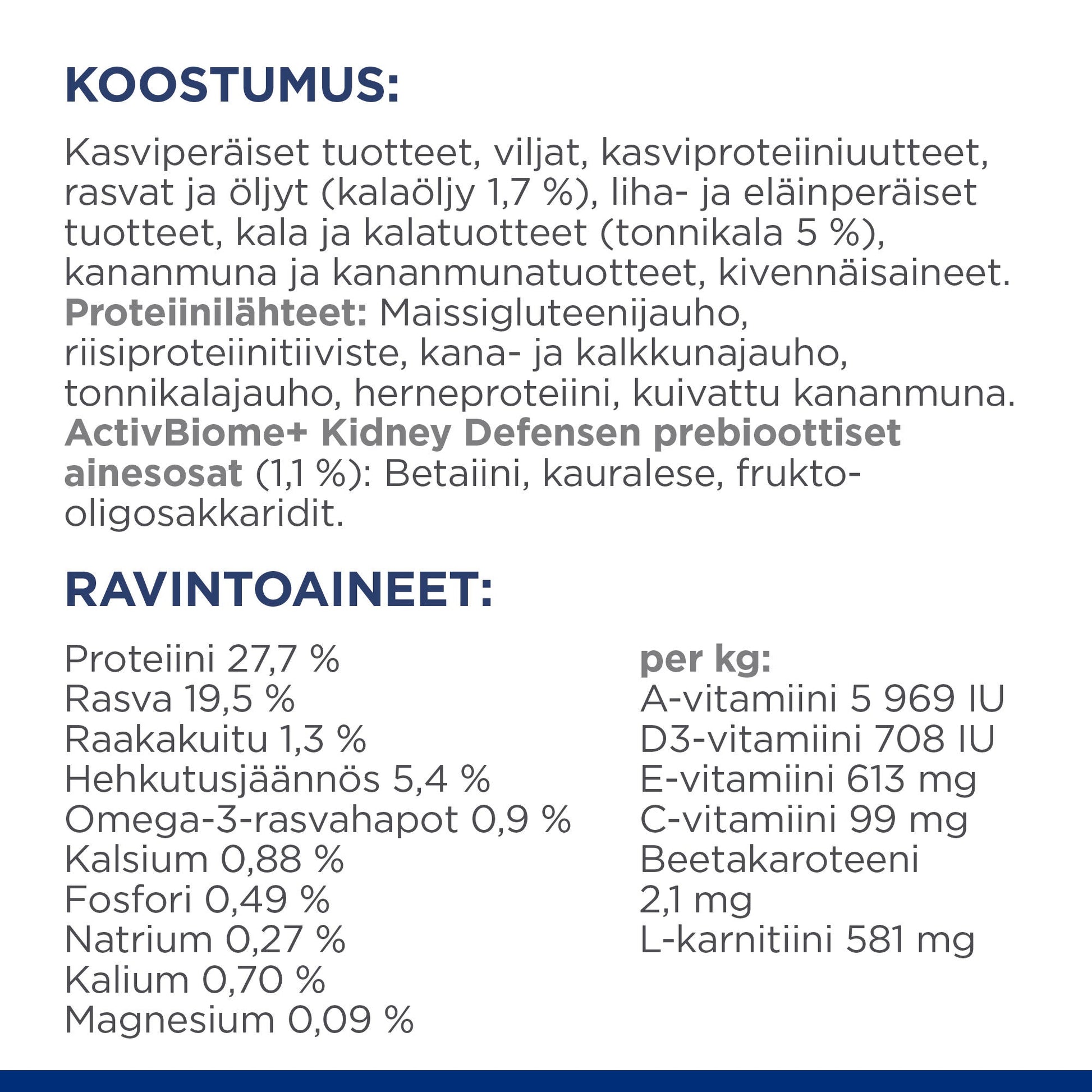 Hill's PRESCRIPTION DIET k/d kissan kuivaruoka - tonnikala - Ingredient Panel