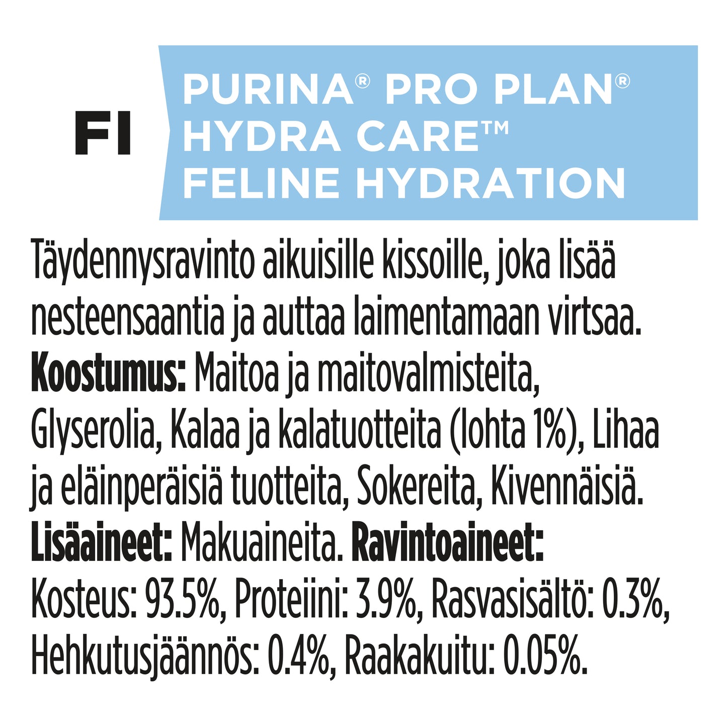 PURINA® PRO PLAN® Hydra Care™ Nesteytyslisä kissoille, lohenmakuinen 10x75 g
