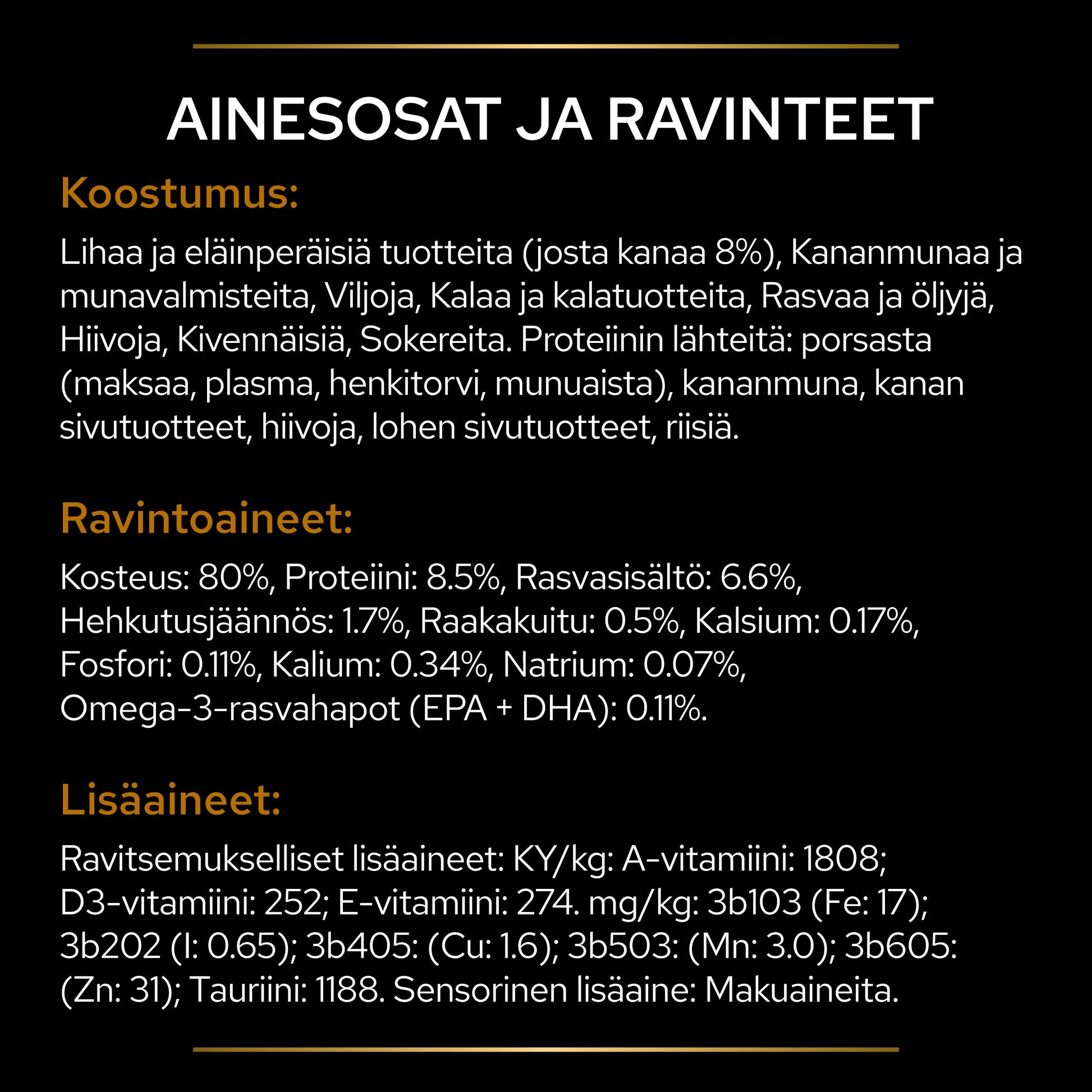 PURINA® PRO PLAN® Veterinary Diets - NF Early Care Renal Function märkäruuan tuotesisältö.